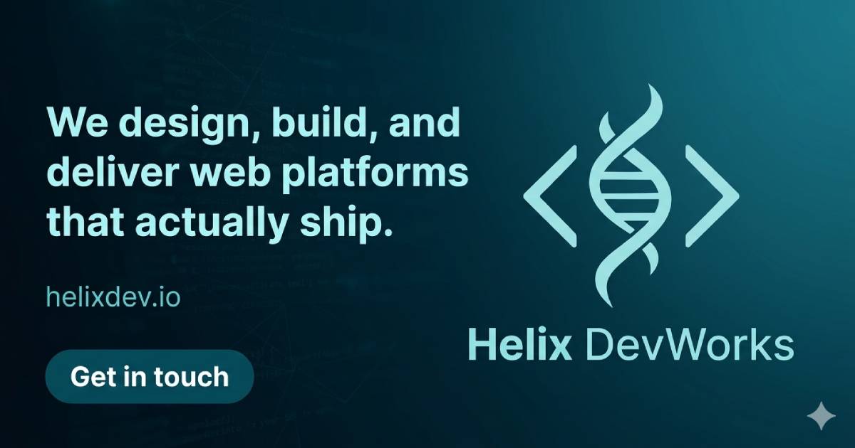 Closing the Gap Between Building and Seeing — Helix DevWorks